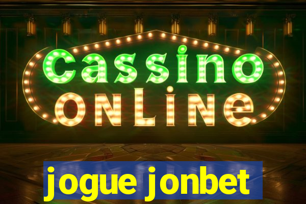 jogue jonbet